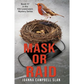 Mask or Raid: Book #17 in the Kiki Lowenstein Mystery Series - Paperback