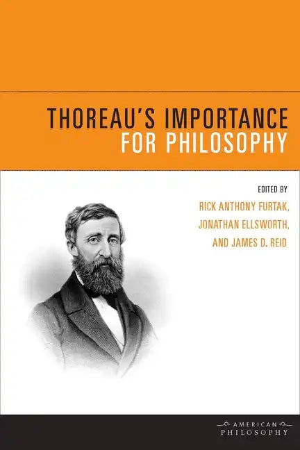 Thoreau's Importance for Philosophy - Hardcover