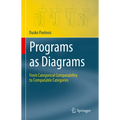 Programs as Diagrams: From Categorical Computability to Computable Categories - Hardcover