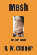 Mesh: Gay Short Stories - Paperback