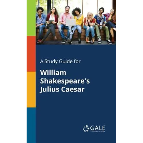 A Study Guide for William Shakespeare's Julius Caesar - Paperback