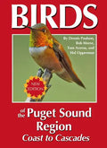 Birds of the Puget Sound Region - Coast to Cascades - Paperback