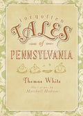 Forgotten Tales of Pennsylvania - Paperback