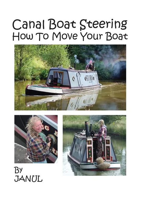 Canal Boat Steering - How To Move Your Boat - Paperback
