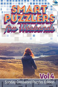 Smart Puzzlers for Weekends Vol 4: Sunday Crossword Puzzles Edition - Paperback