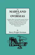 To Maryland from Overseas. a Complete Digest of the Jacobite Loyalists Sold Into White Slavery in Maryland, and the British and Contintental Backgroun - Paperback
