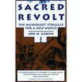 Sacred Revolt: The Muskogees' Struggle for a New World - Paperback