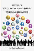 Effects of Social Media Advertisement on Buying Behaviour - Paperback