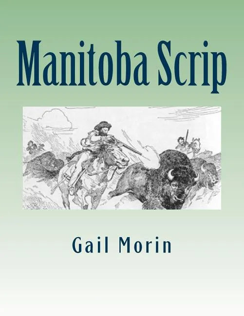 Manitoba Scrip - Paperback