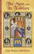 The Mass and Its Folklore - Paperback