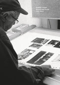 Robert Frank: Books and Films, 1947-2019 - Hardcover