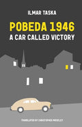 Pobeda 1946: A Car Called Victory - Paperback