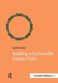 Building a Sustainable Supply Chain - Paperback