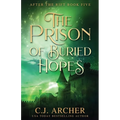 The Prison of Buried Hopes - Paperback
