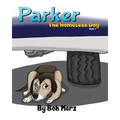 Parker The Homeless Dog - Paperback