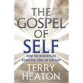 The Gospel of Self: How Pat Robertson Stole the Soul of the GOP - Paperback