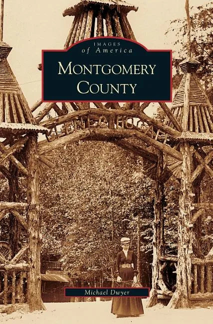 Montgomery County - Hardcover