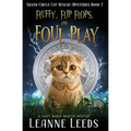 Fluffy, Flip Flops, and Foul Play: A Cozy Magic Midlife Mystery - Paperback