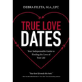 True Love Dates Softcover - Paperback