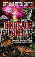 Dinosaur Lake IV: Dinosaur Wars - Paperback