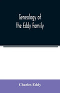 Genealogy of the Eddy family - Paperback