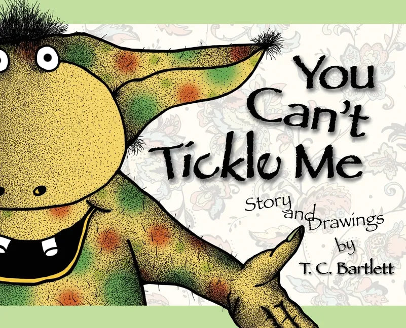 You Can't Tickle Me - Hardcover