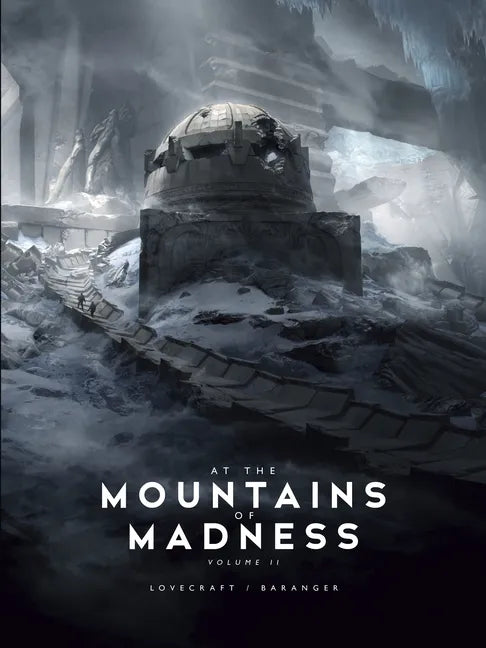 At the Mountains of Madness Vol. 2 - Hardcover