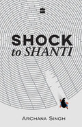 Shock to Shanti - Paperback