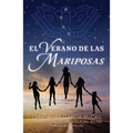 El Verano de Las Mariposas - Paperback