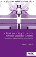 Split-Ticket Voting in Mixed-Member Electoral Systems: A Theoretical and Methodological Investigation - Hardcover