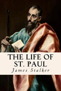 The Life of St. Paul - Paperback