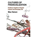 Cultures of Financialization: Fictitious Capital in Popular Culture and Everyday Life - Hardcover