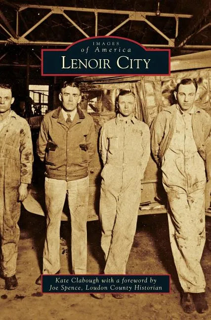 Lenoir City - Hardcover