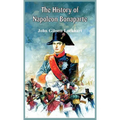 The History of Napoleon Bonaparte - Hardcover