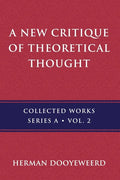 A New Critique of Theoretical Thought, Vol. 2 - Paperback