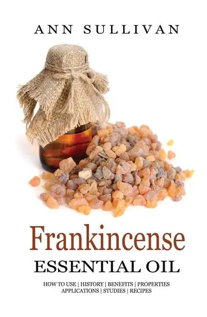 Frankincense Essential Oil - Paperback