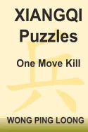 Xiangqi Puzzles One Move Kill - Paperback