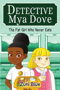 The Fat Girl Who Never Eats - Paperback