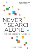 Never Search Alone: The Job Seeker's Playbook - Hardcover