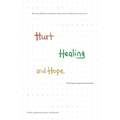Hurt, Healing, and Hope: Thriving beyond Sexual Assault - Paperback