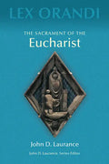 The Sacrament of Eucharist - Paperback