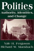 Polities: Authority, Identities, and Change - Paperback