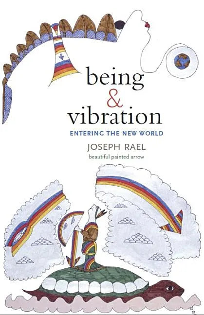 Being & Vibration: Entering the New World - Paperback