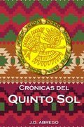 Crónicas del Quinto Sol - Paperback