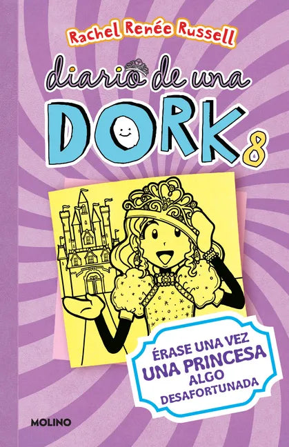 Érase Una Vez Una Princesa Algo Desafortunada / Dork Diaries: Tales from a Not-So-Happily Ever After - Paperback