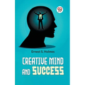 Creative Mind And Success - Paperback