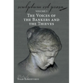 Sculptum Est Prosa (Volume 5): The Voices of the Bankers and the Thieves - Paperback