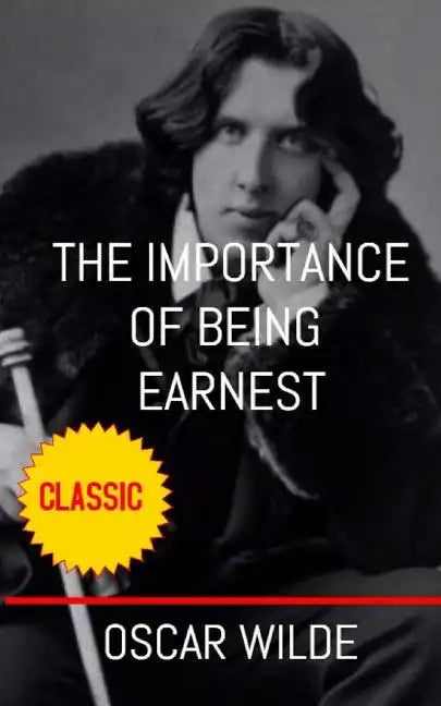 The Importance of Being Earnest - Paperback