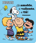 ¡Sé Amable, Sé Valiente, Sé Tú! (Be Kind, Be Brave, Be You!) - Board Book