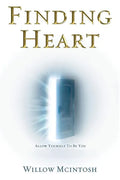 Finding Heart: Allow Yourself to Be You - Paperback